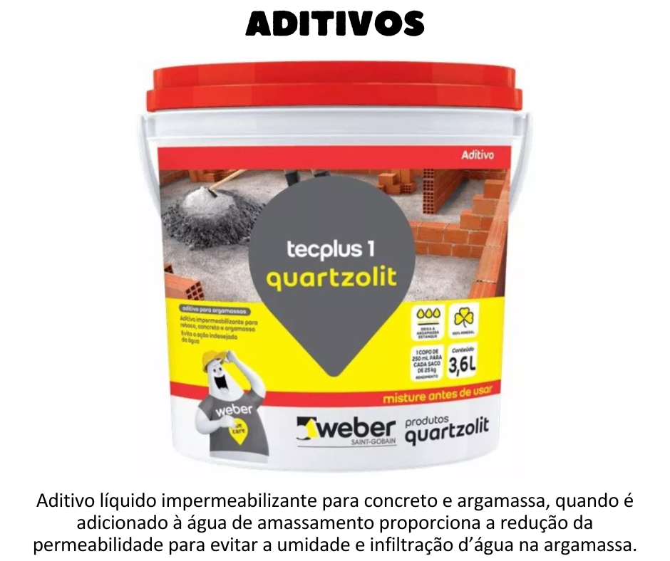 ADITIVOS - Tecplus 1 quartzolit é um aditivo líquido impermeabilizante para concreto e argamassa, quando é adicionado à água de amassamento proporciona a redução da permeabilidade para evitar a umidade e infiltração d’água na argamassa.  Aumenta a coesão das argamassas, para melhor trabalhabilidade. Pode ser aplicado concretos e argamassas em elementos que estejam expostos à umidade e à pressão da água.      Fácil adição a argamassas e concretos     Maior garantia e durabilidade da obra     Amplo uso na construção civil     Isento de cloretos que agridem a armadura da estrutura